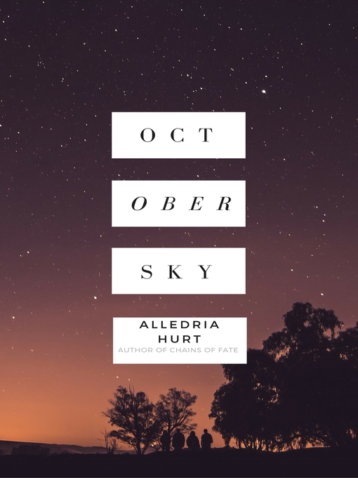 Title details for October Sky by Alledria Hurt - Available